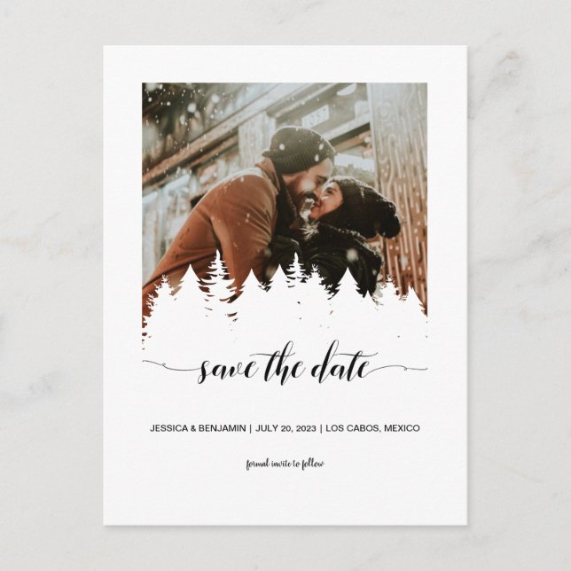 Winter Pine Tree Script Photo Save The Date Invitation Postcard (Front)