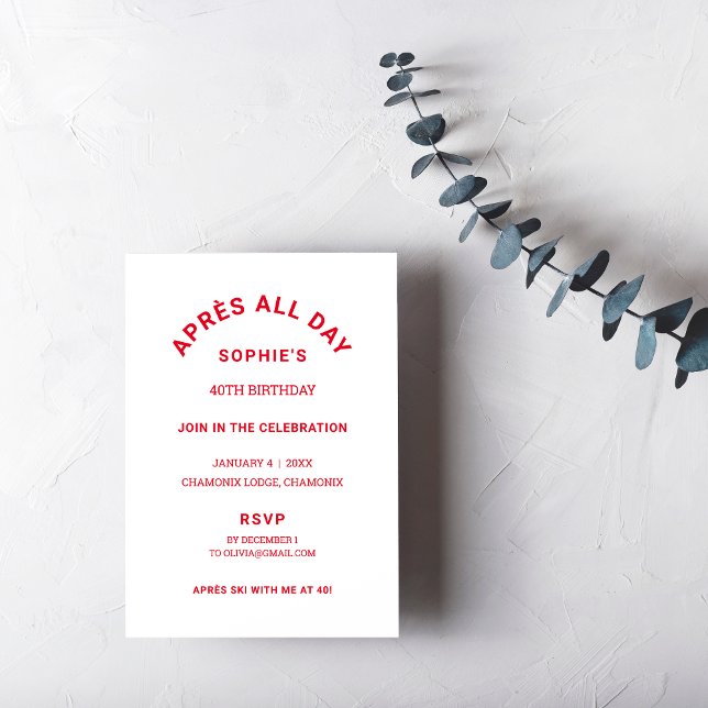 Winter Red Après All Day 40TH Birthday Party Invitation (Creator Uploaded)