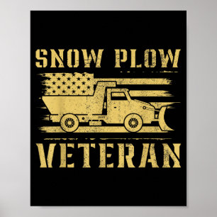 Winter Service Snow Plow Veteran Retired Funny Sno Poster