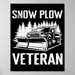 Winter Service Snow Plow Veteran Retired Funny Sno Poster