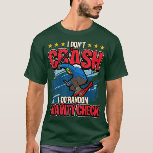 Winter Skiing I Dont Crash I Do Random Gravity T-Shirt