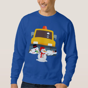 Winter Snow Fun Snowplowing Snowmen Sweatshirt