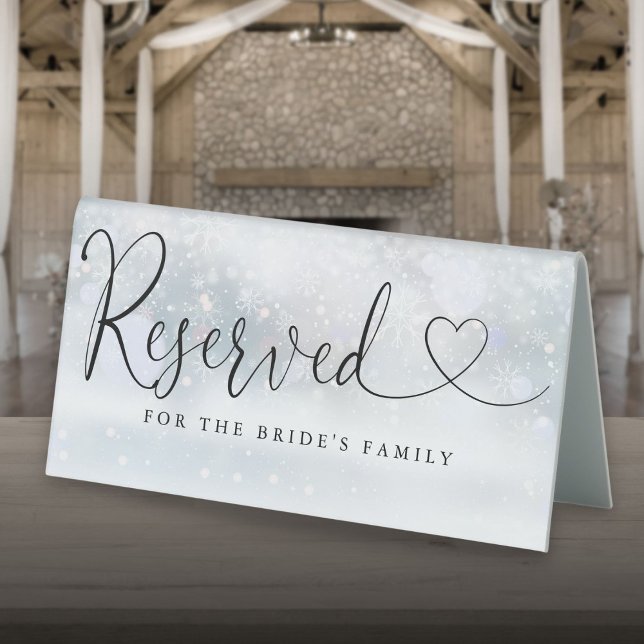 Winter Snowflakes Heart Script Wedding Reserved (Winter Snowflakes Heart Script Wedding Reserved Table Tent Sign)