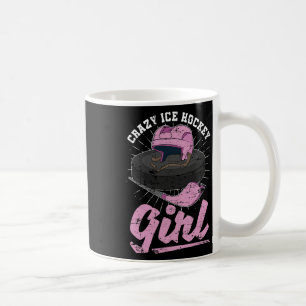 Winter Sport Crazy Ice Hockey Player Girls Women I Coffee Mug