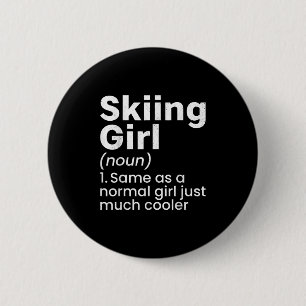 Winter Sports Skiing Girls Funny Definition Player 6 Cm Round Badge
