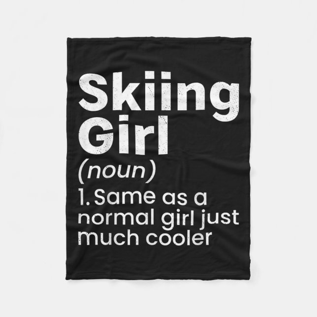Winter Sports Skiing Girls Funny Definition Player Fleece Blanket (Front)