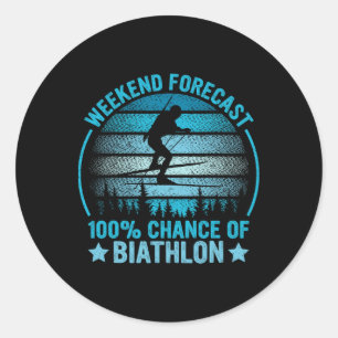 Winter Sports Weekend Forecast 100% Chance Biathlo Classic Round Sticker