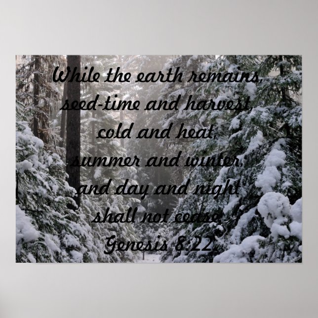 Winter Summer Shall Not Cease Genesis 8:22 POSTER (Front)