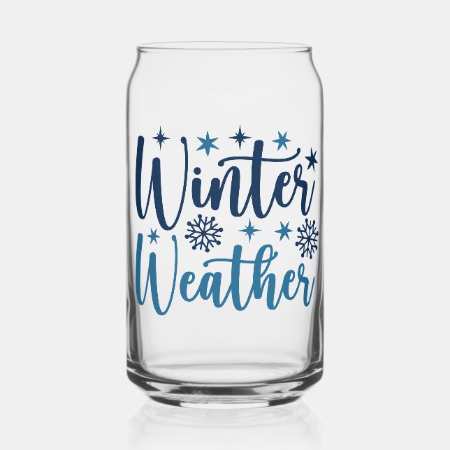 Winter Weather - Snowy Holiday Typography Can Glass (Front)
