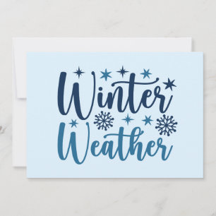 Winter Weather - Snowy Holiday Typography Card
