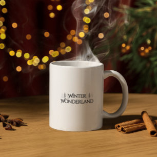 Winter Wonderland – Elegant Text and Pine Trees Coffee Mug
