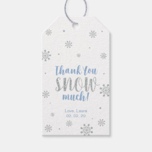 Winter wonderland Thank you snow much Favour tag
