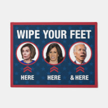 Wipe your feet funny anti Biden anti democrats