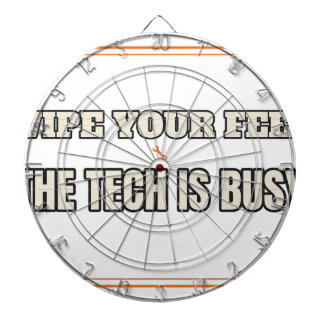 Wipe Your Feet The Tech Is Busy — Dartboard