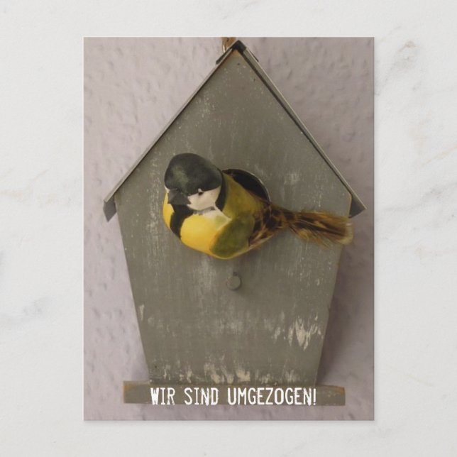 Wir sind umgezogen! - Postkarte (Vogelhaus) Postcard (Front)