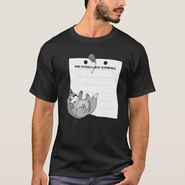 Wir Werden Dich Vermissen Friends Farewell with Si T-Shirt (Front)