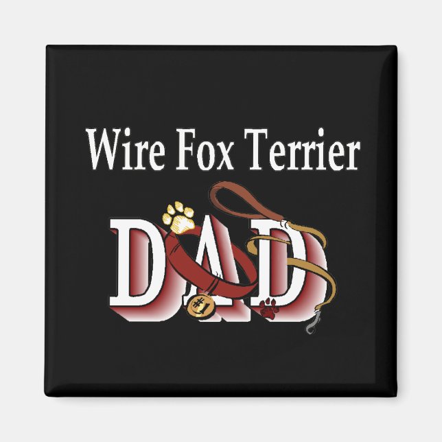 wire fox terrier dad Magnet (Front)