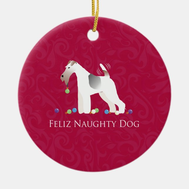 Wire Fox Terrier Feliz Naughty Dog Christmas Ceramic Tree Decoration (Front)