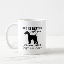 Wire Fox Terrier Life is Better Personalised