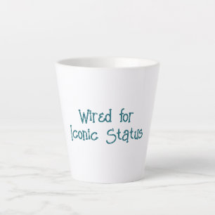 Wired for Iconic Status Latte Mug