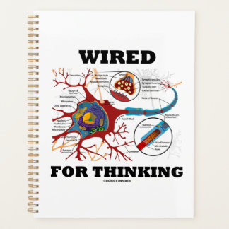 Wired For Thinking Neuron Synapse Neuropsychology Planner