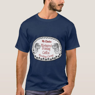 Wirehaired Pointing Griffon Gifts T-Shirt