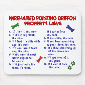 WIREHAIRED POINTING GRIFFON Property Laws 2 Mouse Mat