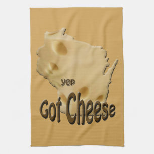 Wisconsin Cheesehead Got Cheese Kitchen Towel