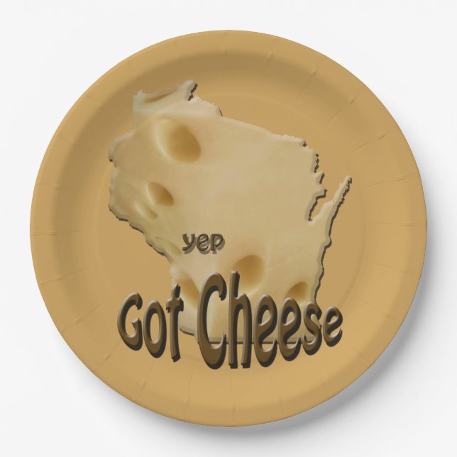 Wisconsin Cheesehead Got Cheese Paper Plate (Front)