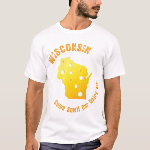 Wisconsin Come Smell Our Dairy Air T-Shirt