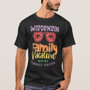 Wisconsin Family Vacation Matching Outfit T-Shirt