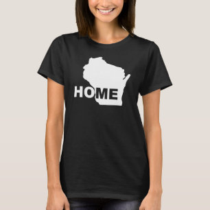 Wisconsin Home Away From State T-Shirt Tees
