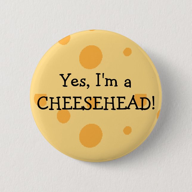 Wisconsin Humour Cheesehead Button (Front)