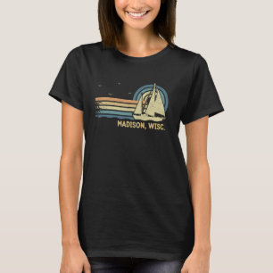 Wisconsin Madison Sailing Vintage Sailboat Summer T-Shirt