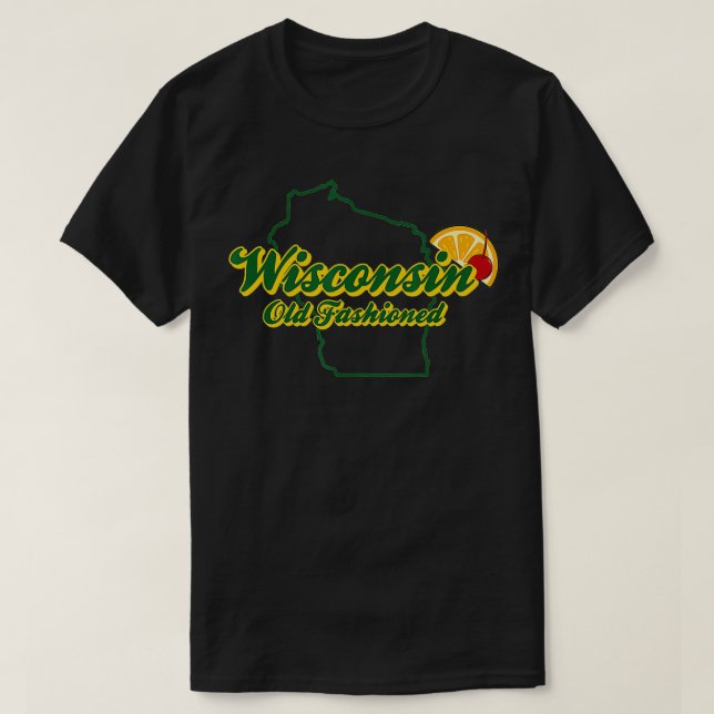 Wisconsin Old Fashioned Green Bay Green and Gold  T-Shirt (Design Front)