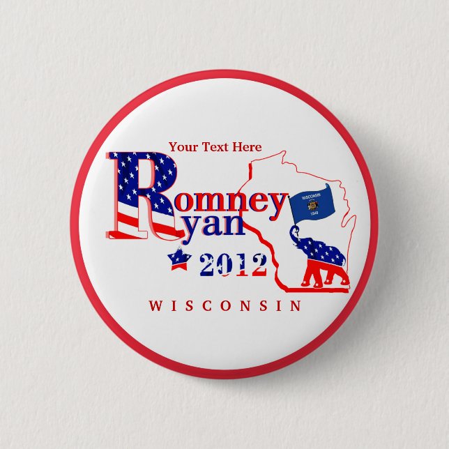 Wisconsin Romney and Ryan 2012 Button  Customise 2 (Front)