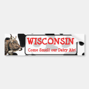 Wisconsin, Smell our Dairy Air Humour Cow Shirt Bumper Sticker