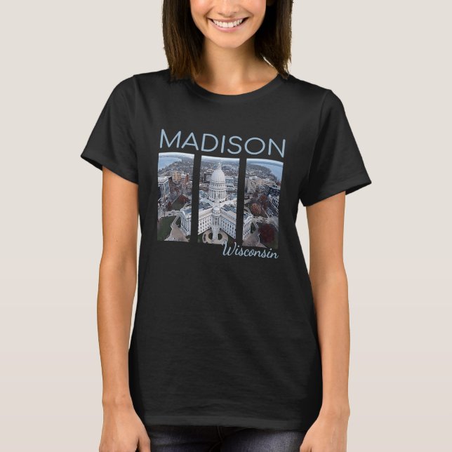 Wisconsin State Capitol Building Madison Skyline T-Shirt (Front)