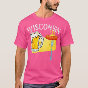 Wisconsin State Cheese Beer Brats   T-Shirt