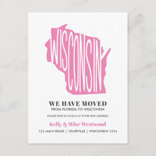 WISCONSIN We've moved New address New Home Postcar Postcard