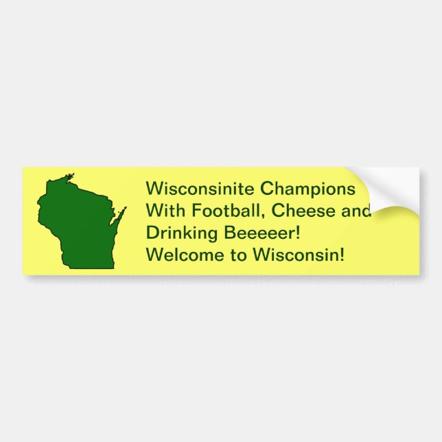 Wisconsinite Champions Football, Cheese and Beer Bumper Sticker (Front)