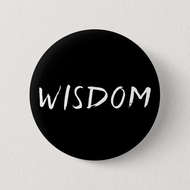 Wisdom B&W 6 Cm Round Badge (Front)