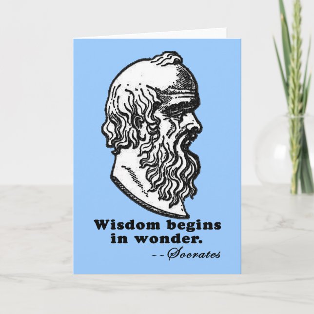 Wisdom Begins in Wonder Socrates Quote Tshirt Card (Front)