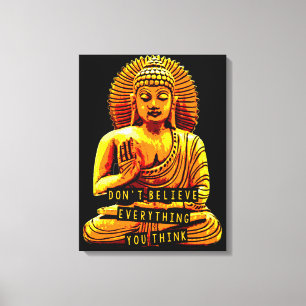 WISDOM. Don't believe everything you think Canvas Print