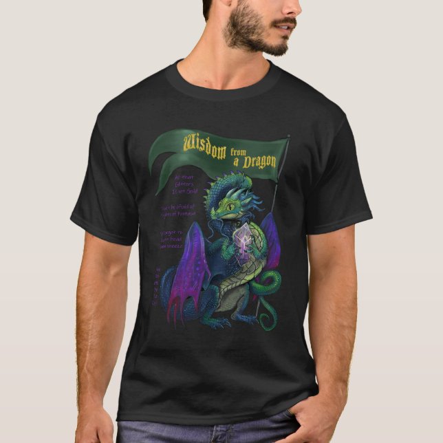 Wisdom from a Dragon T-Shirt (Front)