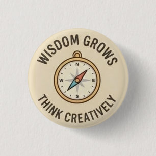 Wisdom Growth — Think Creatively 3 Cm Round Badge
