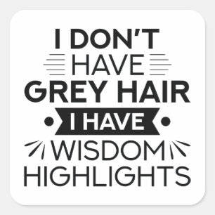 Wisdom Highlights Square Sticker