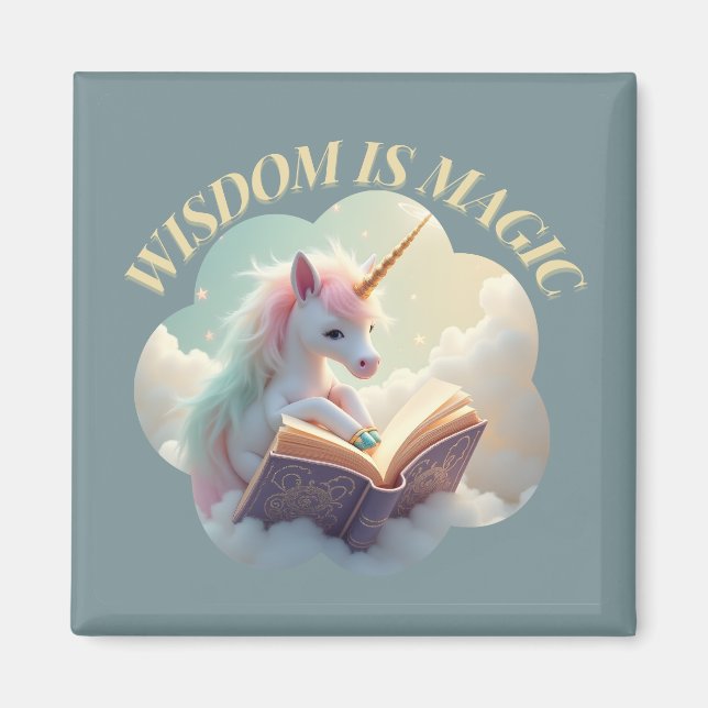 Wisdom Is Magic - Cute Unicorn Magnet (Front)
