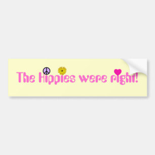 "Wisdom of the Hippies" Bumper Sticker