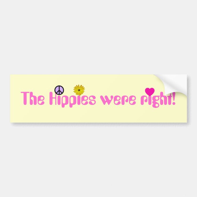 "Wisdom of the Hippies" Bumper Sticker (Front)